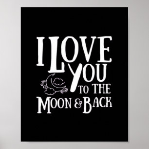 Poster Alguém Especial Eu Te Amo Até a Lua e Volta Ele