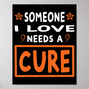 Poster Alguém Que Eu Amo Precisa De Um Cancer De Leucemia
