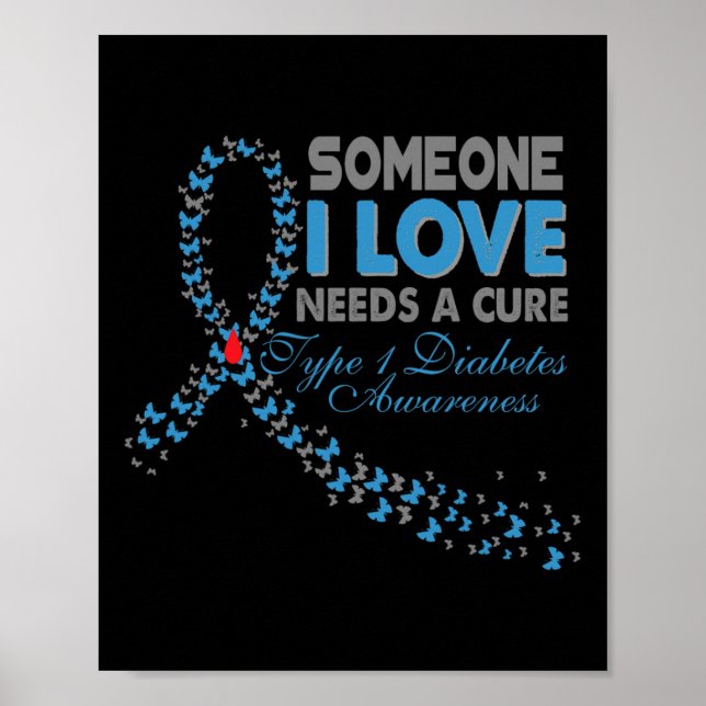 Poster Alguém Que Eu Amo Precisa De Uma Cura Diabetes Tip (Frente)