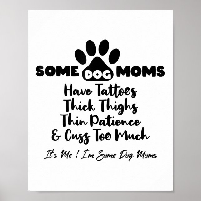 Poster Algumas Mães De Cachorro Têm Coxas Espessas De Tat (Frente)