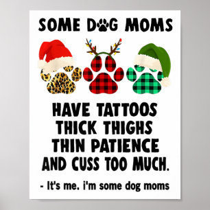 Poster Algumas Mães De Cachorro Têm Coxas Espessas De Tat