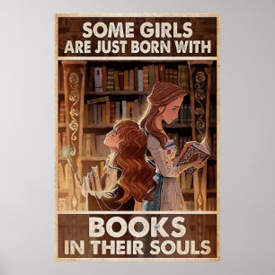 Poster Algumas Meninas são apenas nasceres com livros em