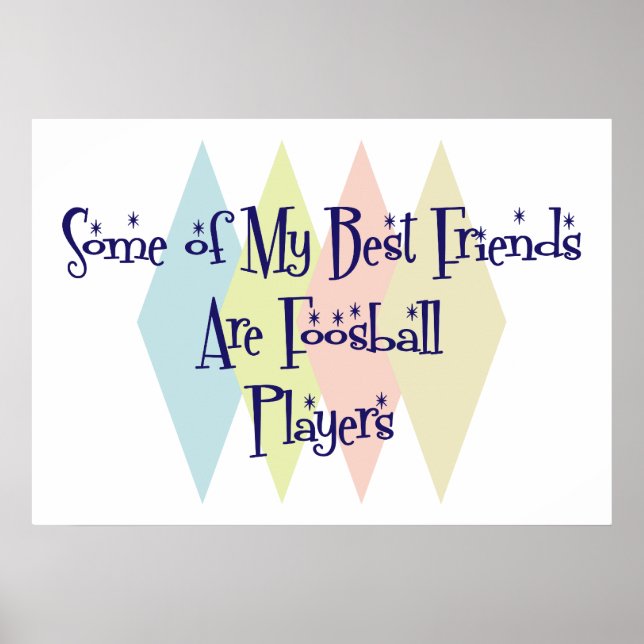 Poster Alguns dos meus melhores amigos são jogadores de f (Frente)