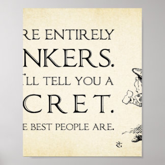 Poster Alice no País das Maravilhas - Você é Totalmente B