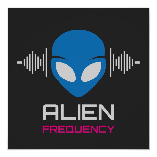 Pôster Alien Signal Cosmic Frequency (Frente)