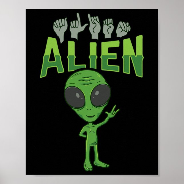 Poster ALIENÍGENA ILY ASL Gesto manual surdo surdo perda  (Frente)