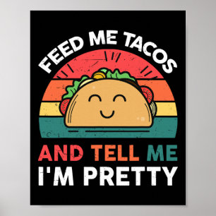 Poster Alimentem-me Taco-shirt Crianças Mulheres Mexicana