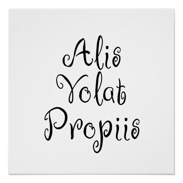 Pôster Alis Volat Propiis (Frente)