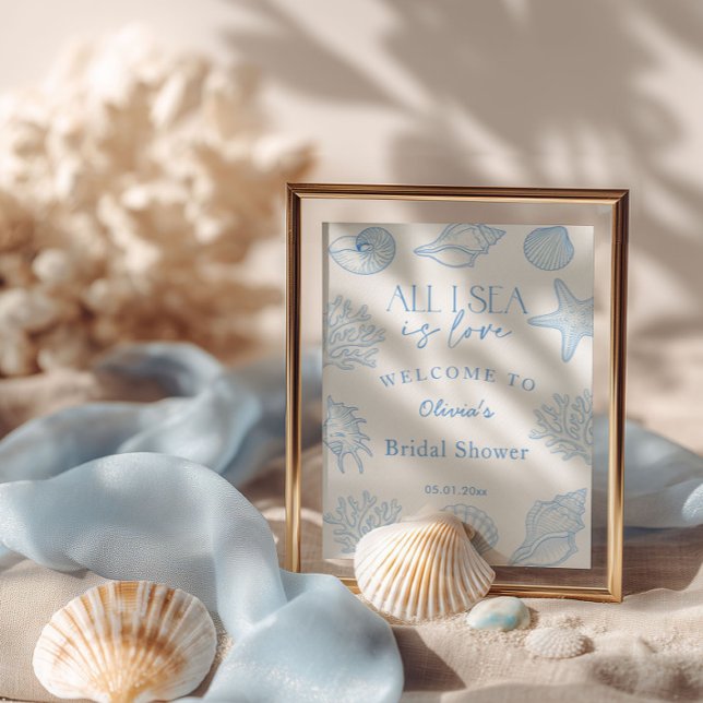 Poster All I sea Is Love Seashells Bridal Shower welcome (Criador carregado)