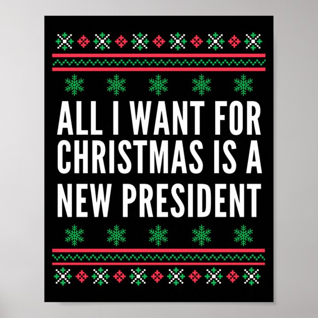 Poster All I Want For Christmas Is A New President  (Frente)