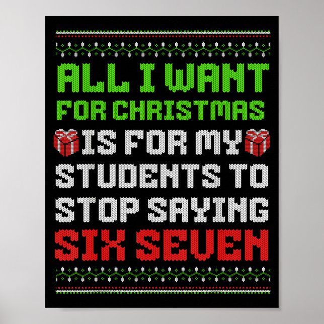 Poster All I Want For Christmas Is For My Students Stop S (Frente)