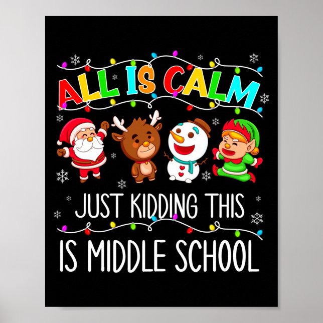 Poster All Is Calm Fun Xmas Middle School Christmas Seaso (Frente)