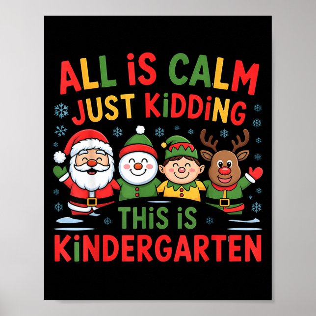 Poster All Is Calm Funny Xmas Kindergarten Christmas Seas (Frente)
