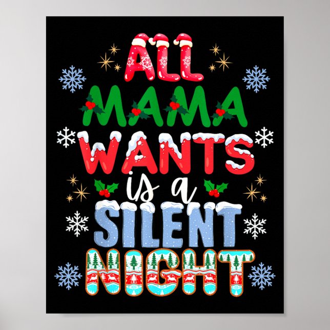 Poster All Mama Wants Is A Silent Night Funny Mom Christm (Frente)