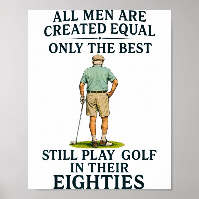 Poster All Men Equal But Still Play Golf In Their Eightie (Frente)