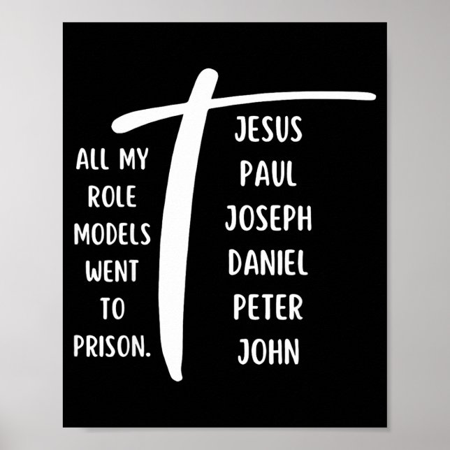 Poster All My Role Models Went To Prison Jesus Paul Bible (Frente)