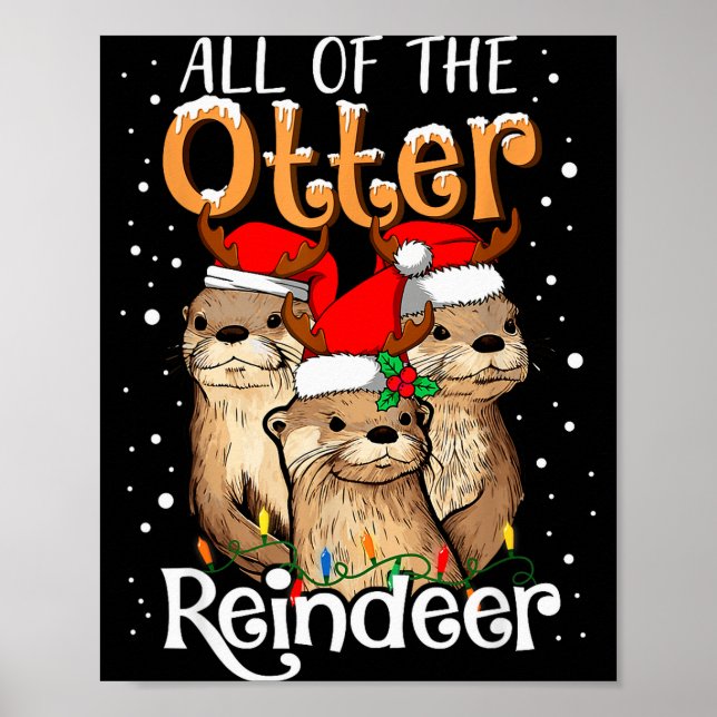 Poster All Of The Otter Reindeer Christmas Otters Santa X (Frente)