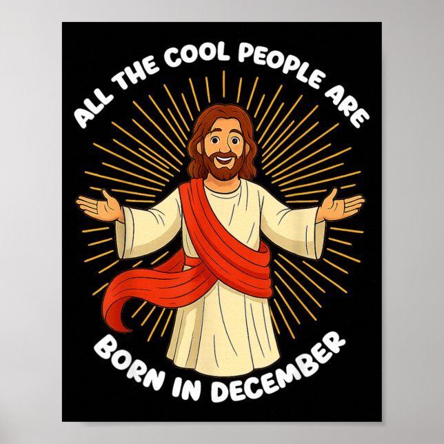 Poster All The Cool People Are Born In December Funny Quo (Frente)