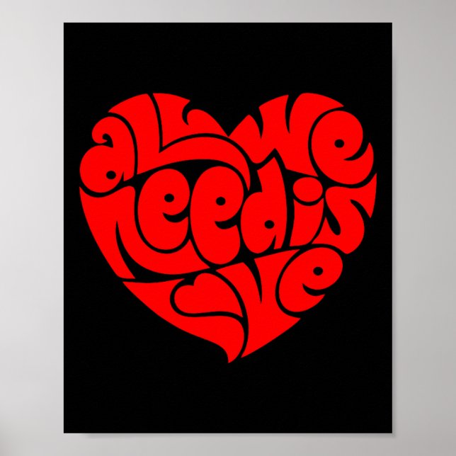 Poster All We Need Is Love Valentine's Day Heart  (Frente)