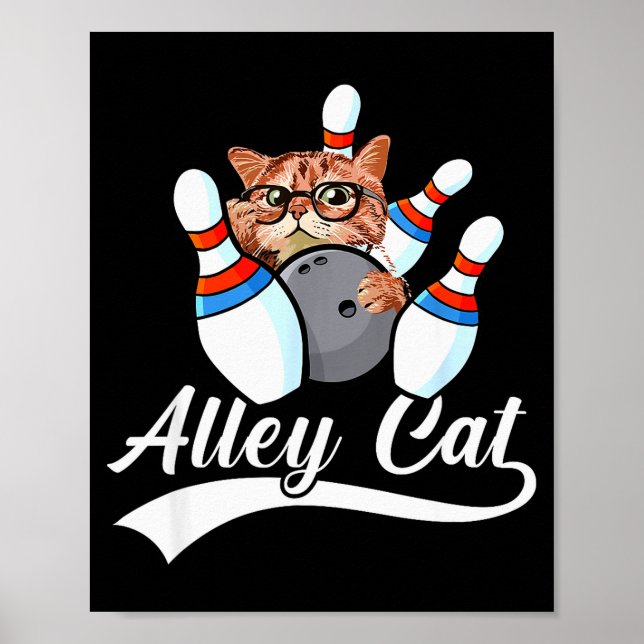 Poster Alley Cat Bowler Funny Animal Bowling Quote  (Frente)