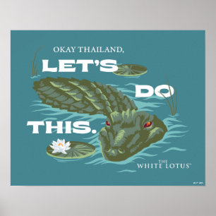 Poster Alligador "O Vamos Faz Isto" - O Lotus Branco