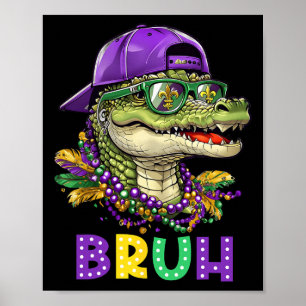 Poster Alligator Bruh Mardi Gras Costume Adolescentes B