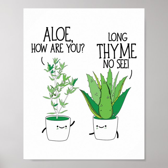 Poster Aloe, Como Você Está Longa Não Vê Herb Pun? (Frente)
