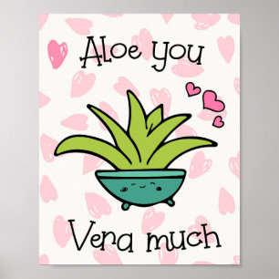 Poster Aloe Você Tem Um Trocadilho De Amor Muito Bonito
