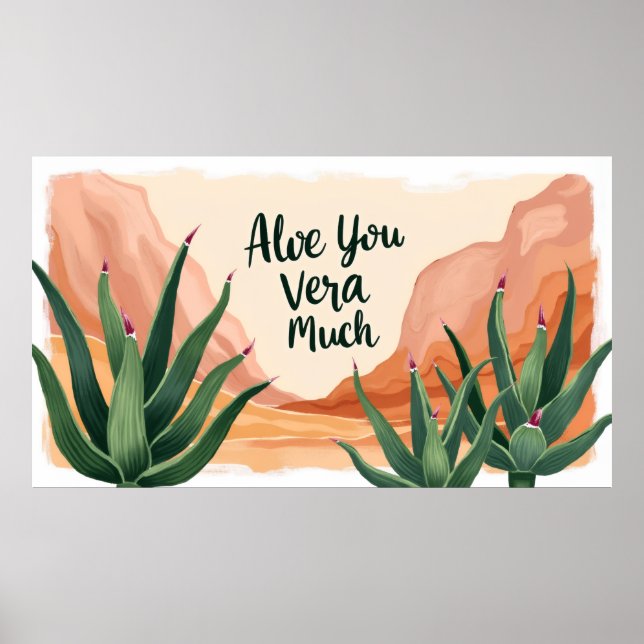 Poster Aloe You Vera Much Funny Aloe Wall Art Print (Frente)