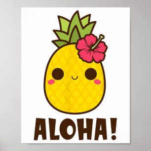 Poster Aloha Beaches Kawaii Cute Pineapple Hawaii Havaii