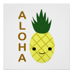 Pôster Aloha Cute Kawaii Pineapple