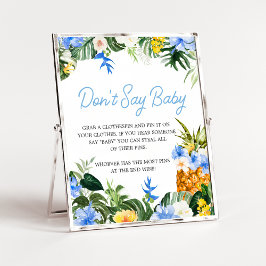 Poster Aloha Pineapple Baby Shower Don't Say Baby Sign