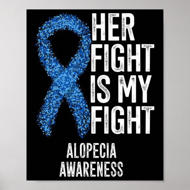Poster Alopecia Areata Sua Luta É Minha Luta Contra Alope (Frente)