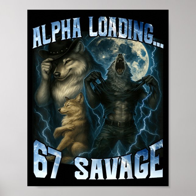 Poster Alpha Wolf Loading 67 Percent Savage Funny Wolves  (Frente)