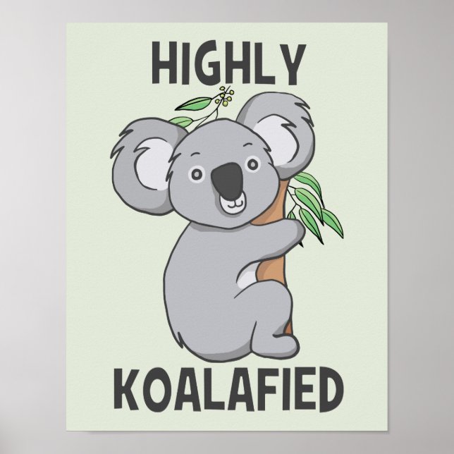 Poster Altamente Koalafied Koala (Frente)