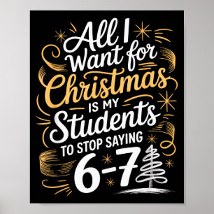 Poster Alunos Dizendo 6-7 67 Seis Sete Professor Divertid