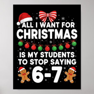 Poster Alunos Dizendo 6-7 67 Seis Sete Professor Engraçad