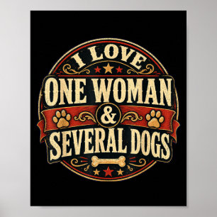 Poster Amante de cães engraçado e sarcástico ama uma mulh