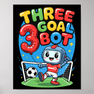 Poster Amante de Futebol de Robô de Três Gols Aniversário