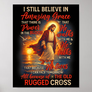 Poster Amante de Jesus Deus Cristão Eu Ainda Acredito Inc