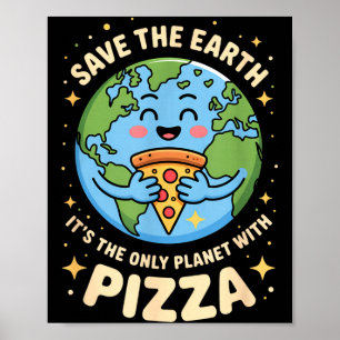 Poster Amante de pizza dia da terra salve o planeta