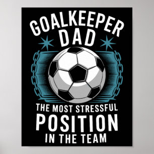 Poster Amante do Futebol, A Posição Mais Estressante no T