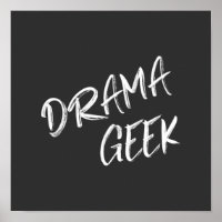 Amantes do Teatro Drama Geek Citação Preto Branco