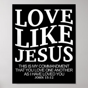 Poster Amar Como Jesus João 15 12 Cristã Adolescente Irmã