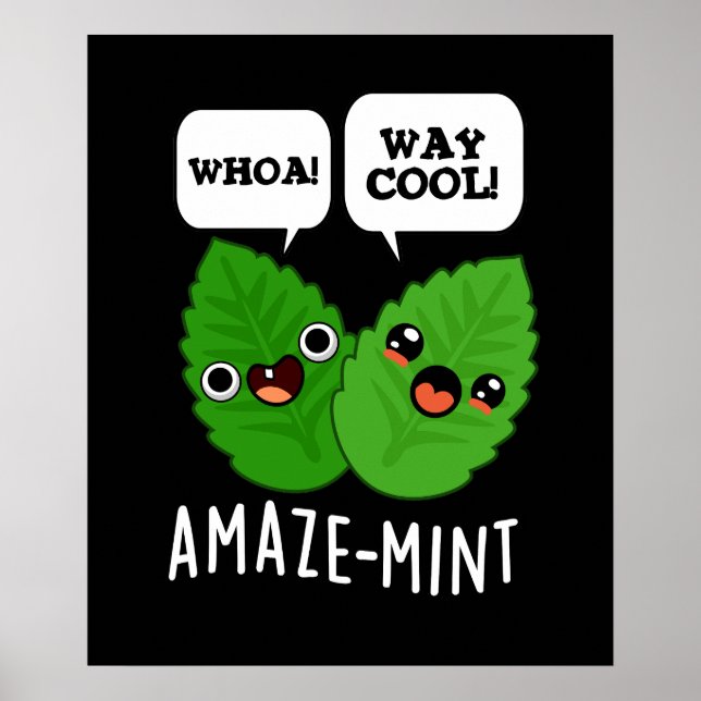 Poster Amaze Mint Engraçado Deixa Pun Escuro BG (Frente)