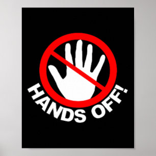 Poster (Ambos os lados) Mãos para o Protesto Engraçado Vi