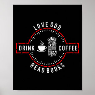 Poster Ame Deus Beba Café Leia Livros