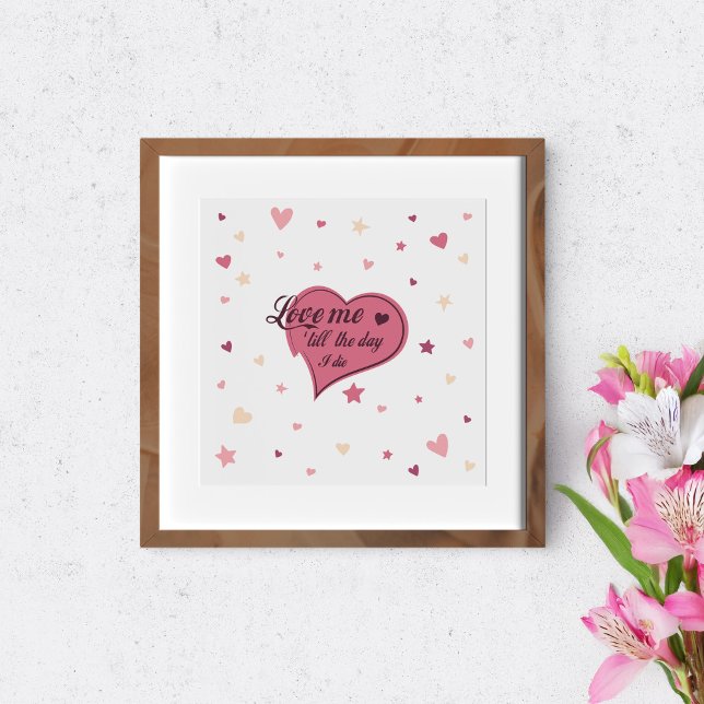 Pôster Ame-me até o dia em que eu morrer. (Criador carregado)