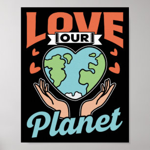 Poster Ame Nosso Planeta Conservação Natureza Dia da Terr