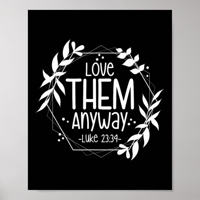 Poster Ame-Os Mesmo Assim Luke 23&# (Frente)